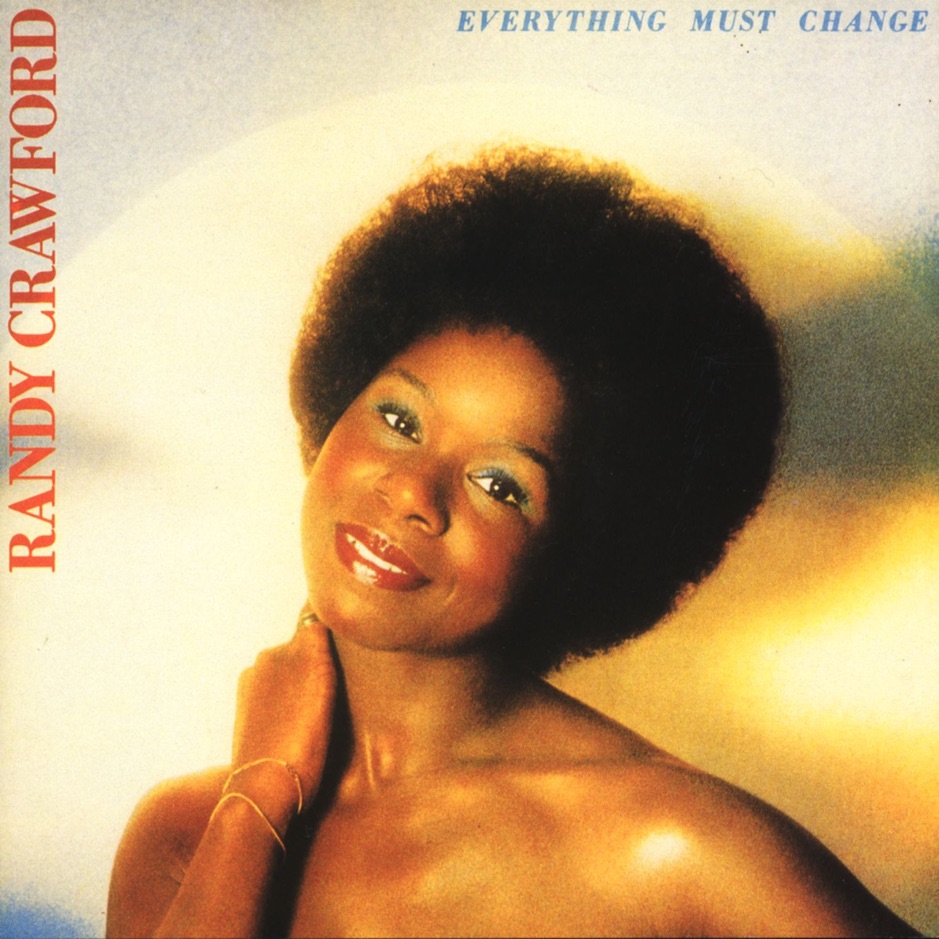 Randy Crawford - Everything Must Change